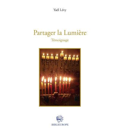 PARTAGER LA LUMIERE