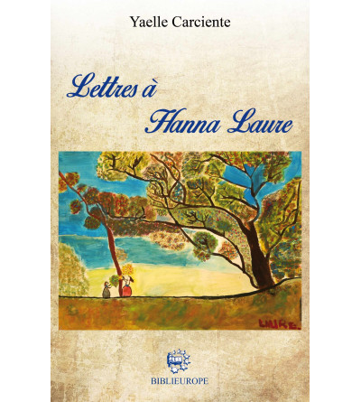 Lettres à Hanna Laure