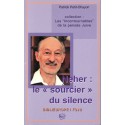 Neher : Le "sourcier" du silence