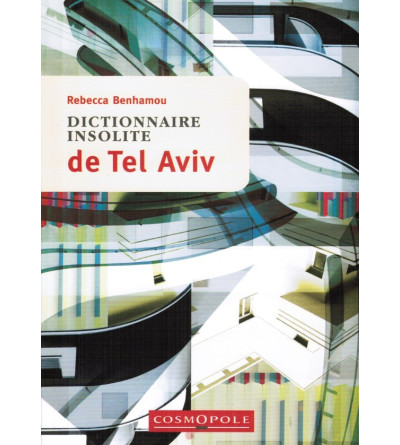 Dictionnaire insolite de Tel Aviv