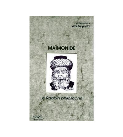 Maimonide le rabbin philosophe