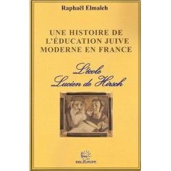 Une histoire de l'éducation juive moderne en france