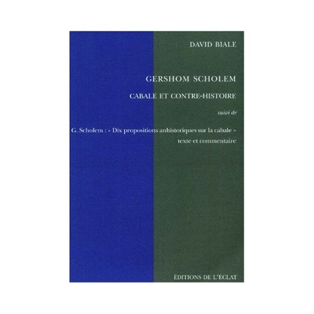 Cabale et contre-histoire - Gershom Scholem