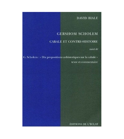 Cabale et contre-histoire - Gershom Scholem