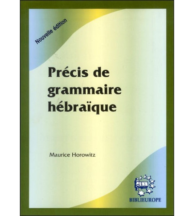 Précis de grammaire hébraïque