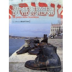 Sur les traces du Yiddishland