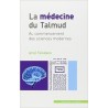 La médecine du Talmud : au commencement des sciences modernes