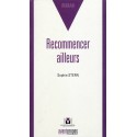 Recommencer ailleurs