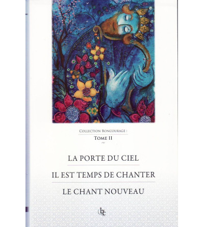 La porte du ciel - Il est temps de chanter - Le chant nouveau (tome 2)