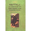 Naftali - le conteur et son cheval sus et autres contes