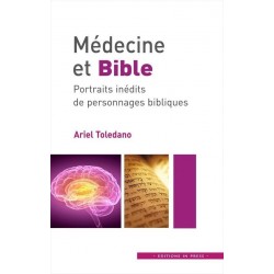 Médecine et Bible - portraits inédits de personnage bibliques