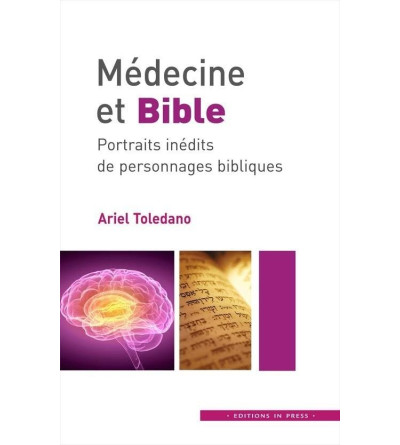 Médecine et Bible - portraits inédits de personnage bibliques