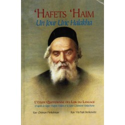 Un jour une Halakha - 'Hafets 'Haim