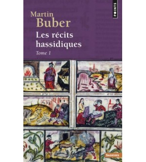 Les récits Hassidiques Tome 1