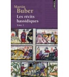 Les récits Hassidiques Tome 1