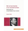 De la tourmente à la reconstruction - Biographie du Grand Rabbin Henri Schilli