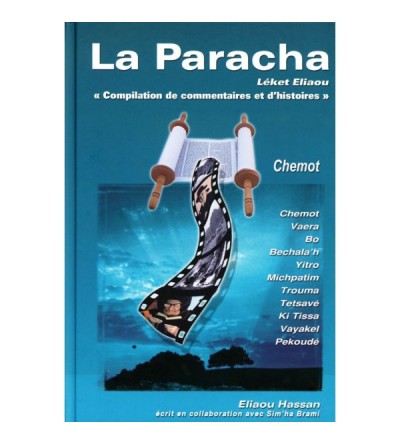 La Paracha - Chemot / Exode