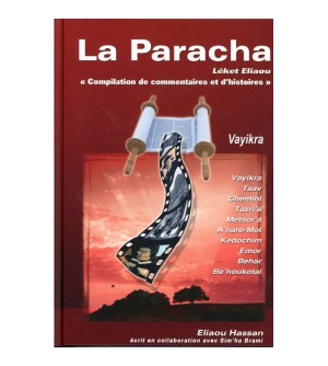 La Paracha - Vayikra / Lévitique