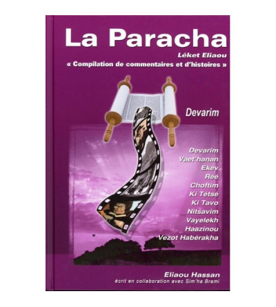 La Paracha - Devarim / Deutéronome