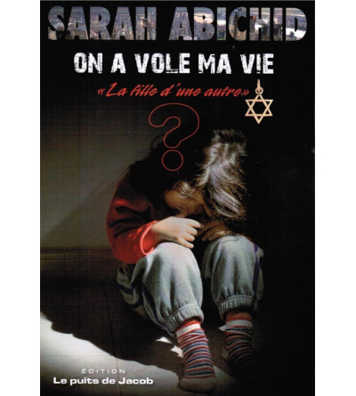 On a volé ma vie - La fille d'une autre