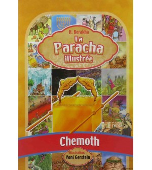 La Paracha illustrée Chemoth