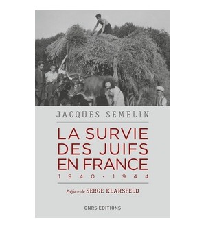 La survie des Juifs en France - 1940-1944