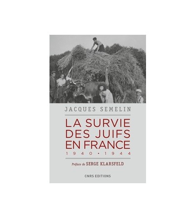 La survie des Juifs en France - 1940-1944