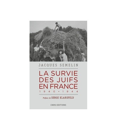 La survie des Juifs en France - 1940-1944