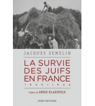 La survie des Juifs en France - 1940-1944