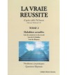 La vraie Reussite - Tome 2