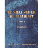 Le vrai seder de Shabat - Tome 1