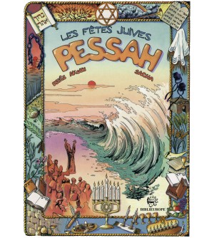 Les fêtes juives - Pessah BD