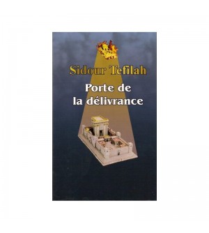 Sidour Tefilah Porte de la Délivrance - Traduit mot-à-mot et phonétique (poche)