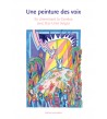 Une Peinture des voix - En cheminant la Genèse