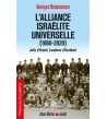 L'alliance israélite universelle (1860-2020) - Juifs d’Orient, Lumières d’Occident