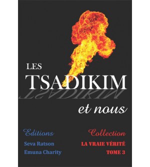 Les Tsadikim et nous