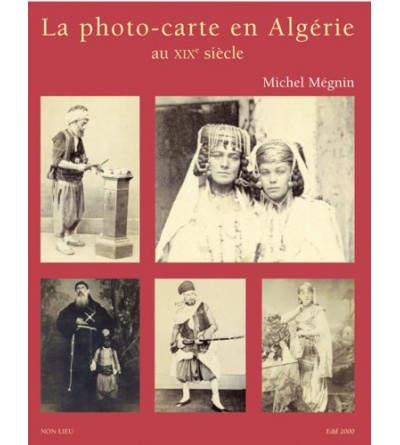 La photo-carte en Algérie au XIX siecle