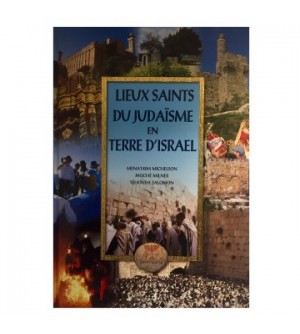 Lieux Saint du Judaïsme en terre d'Israel