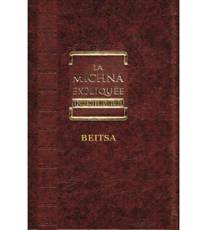 La Michna expliquée Kehati - Beitsa