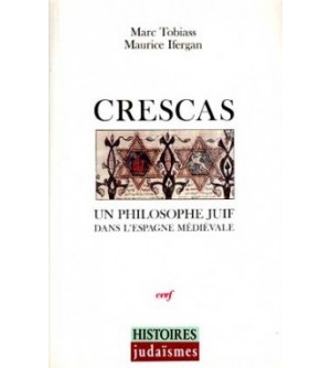 Crescas - un philosophe juif dans l'espace medievale