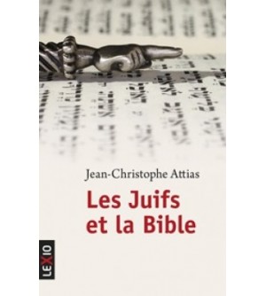 Les juifs et la Bible (poche)