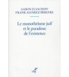 Le monothéisme juif et le paradoxe de l'existence