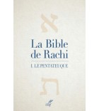 La Bible de Rachi. I. Le Pentateuque