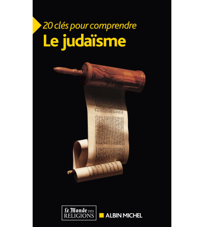 20 Clés pour comprendre le judaïsme