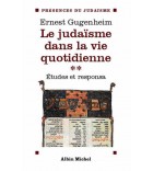 Le judaïsme dans la vie quotidienne. Tome 2, Etudes et responsa