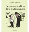 Sagesses et malices de la tradition juive