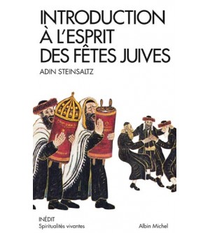 Introduction à l'esprit des fêtes juives