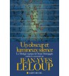 Un obscur et lumineux silence
