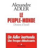 Le peuple monde - Destins d'Israël