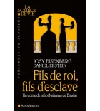 Fils de roi, fils d'esclave